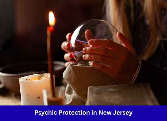 Psychic Protection in New Jersey for confidence and spiritual balance